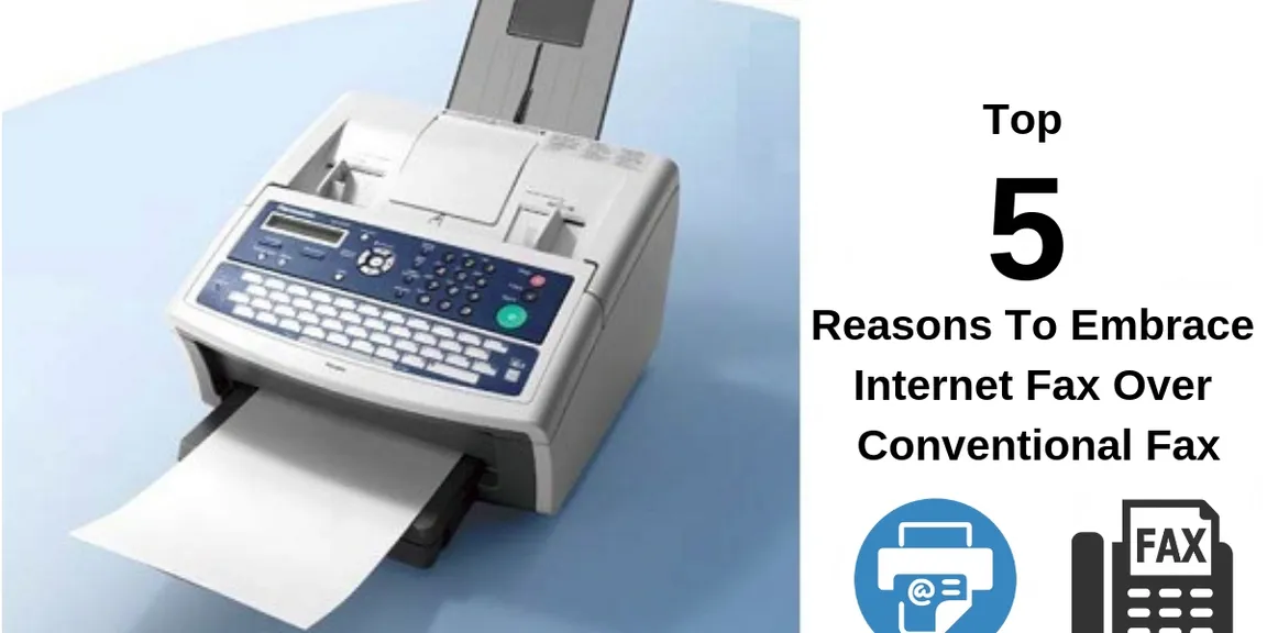 Top 5 Reasons To Embrace Internet Fax Over Conventional Fax